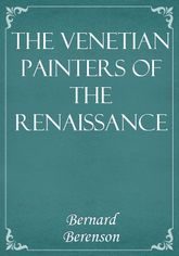 The Venetian Painters of the Renaissance 표지 이미지