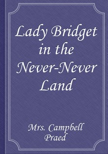 Lady Bridget in the Never-Never Land
