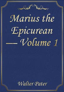 Marius the Epicurean — Volume 1