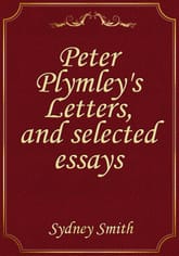 Peter Plymley's Letters, and selected essays 표지 이미지