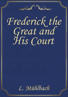Frederick the Great and His Court