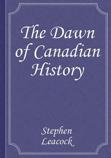 The Dawn of Canadian History