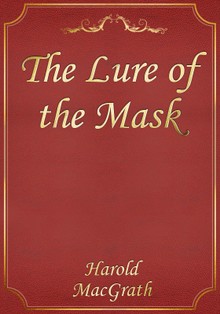 The Lure of the Mask