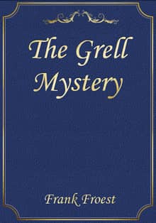 The Grell Mystery