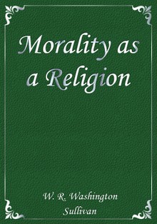 Morality as a Religion