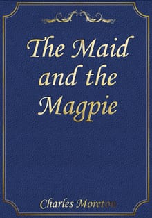 The Maid and the Magpie