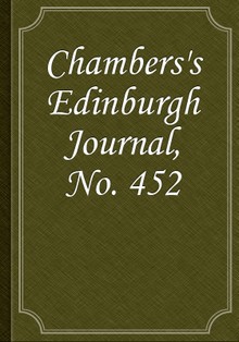 Chambers's Edinburgh Journal, No. 452