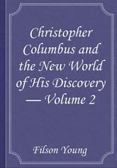 Christopher Columbus and the New World of His Discovery — Volume 2 표지 이미지