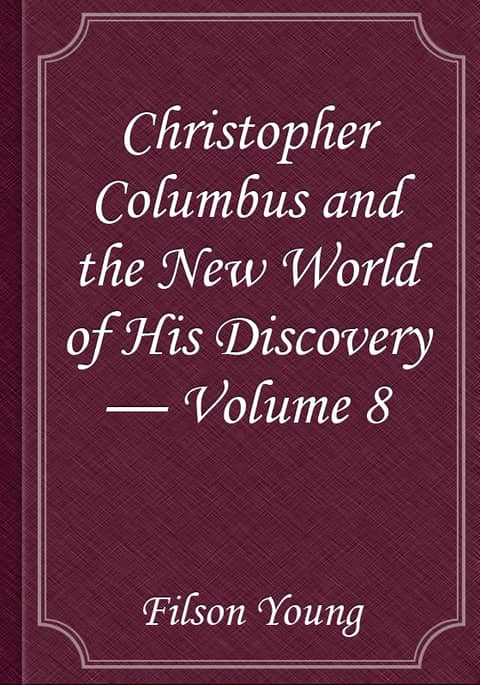 Christopher Columbus and the New World of His Discovery — Volume 8 표지 이미지