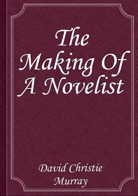 The Making Of A Novelist - - 전자책 - 리디