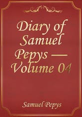 Diary of Samuel Pepys — Volume 04 표지 이미지