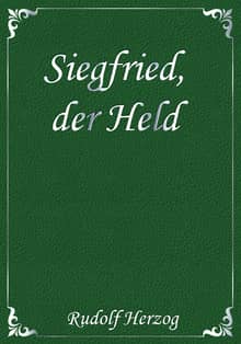 Siegfried, der Held