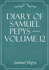 Diary of Samuel Pepys — Volume 12 표지 이미지