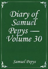 Diary of Samuel Pepys — Volume 30 표지 이미지