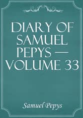 Diary of Samuel Pepys — Volume 33 표지 이미지