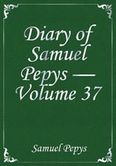 Diary of Samuel Pepys — Volume 37 표지 이미지