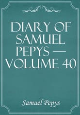 Diary of Samuel Pepys — Volume 40 표지 이미지