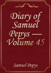 Diary of Samuel Pepys — Volume 45 표지 이미지