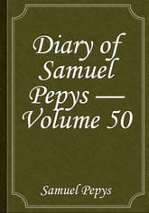 Diary of Samuel Pepys — Volume 50 표지 이미지