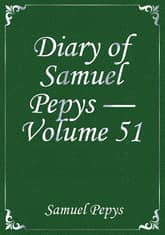 Diary of Samuel Pepys — Volume 51 표지 이미지