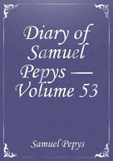 Diary of Samuel Pepys — Volume 53 표지 이미지