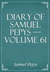 Diary of Samuel Pepys — Volume 61 표지 이미지