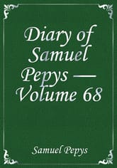 Diary of Samuel Pepys — Volume 68 표지 이미지