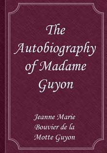 The Autobiography of Madame Guyon