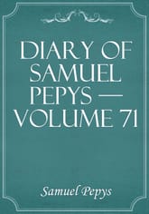 Diary of Samuel Pepys — Volume 71 표지 이미지