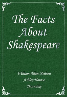 The Facts About Shakespeare