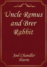 Uncle Remus and Brer Rabbit 표지 이미지