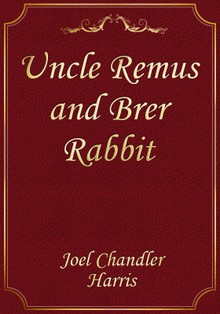 Uncle Remus and Brer Rabbit
