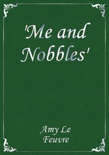 'Me and Nobbles'