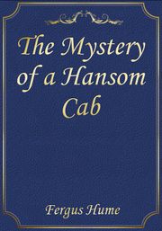 The Mystery of a Hansom Cab