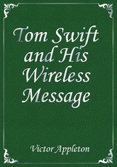 Tom Swift and His Wireless Message 표지 이미지