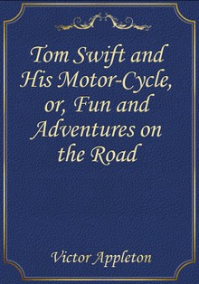 Tom Swift and His Motor-Cycle