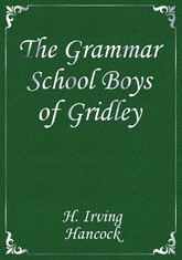 The Grammar School Boys of Gridley 표지 이미지