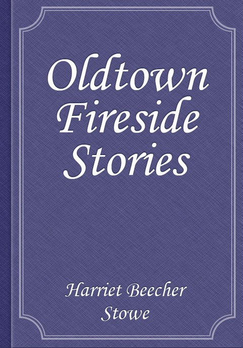Oldtown Fireside Stories 표지 이미지