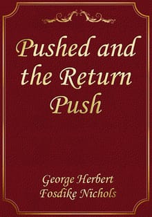 Pushed and the Return Push