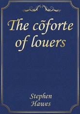 The cõforte of louers 표지 이미지