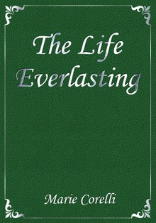 The Life Everlasting