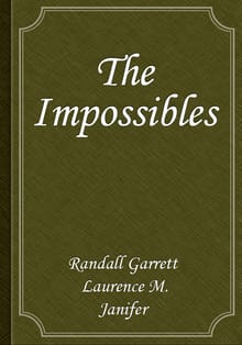 The Impossibles