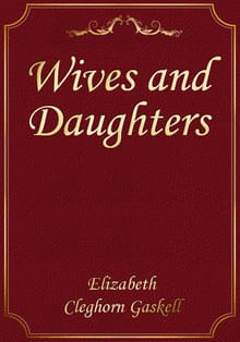 Wives and Daughters