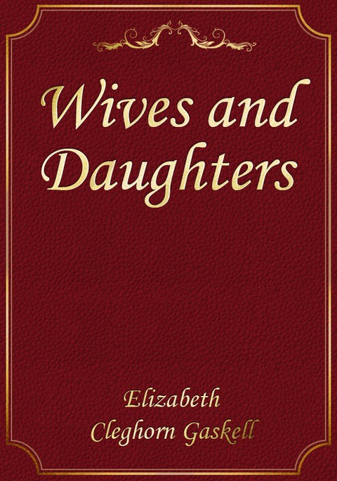 Wives and Daughters 표지 이미지