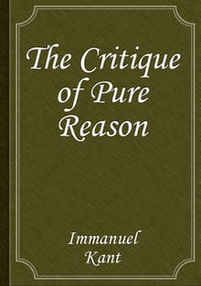 The Critique of Pure Reason