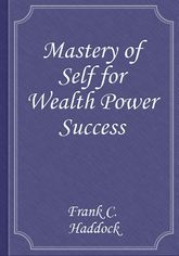 Mastery of Self for Wealth Power Success 표지 이미지