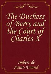 The Duchess of Berry and the Court of Charles X 표지 이미지