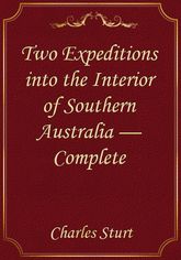 Two Expeditions into the Interior of Southern Australia — Complete 표지 이미지