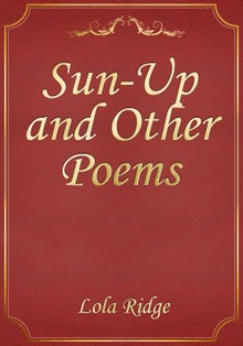 Sun-Up and Other Poems