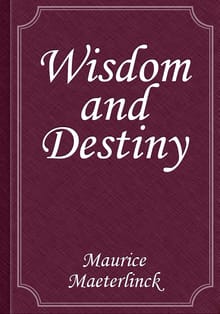 Wisdom and Destiny